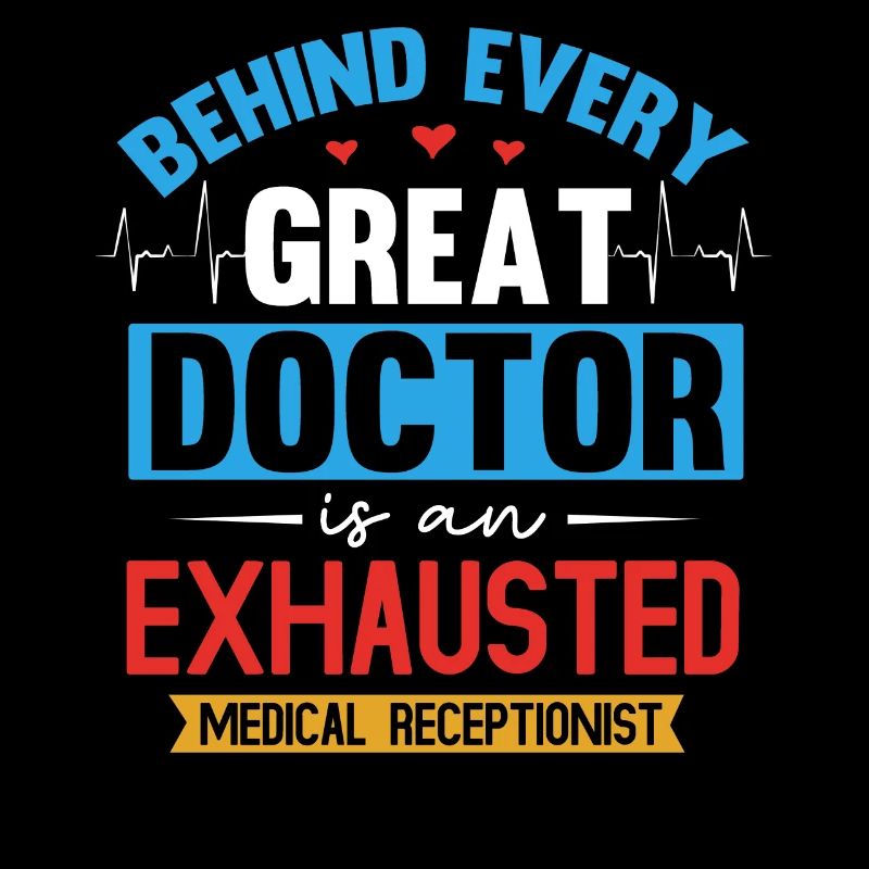 Physician assistant, receptionist