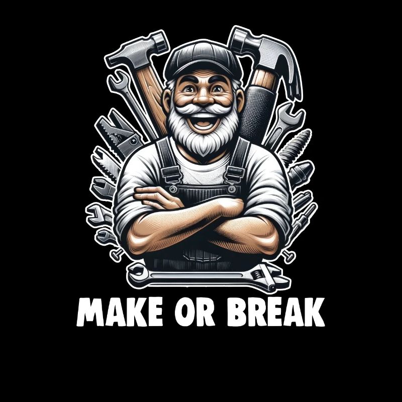Handyman Dad Make Or Break DIY DIY DIY