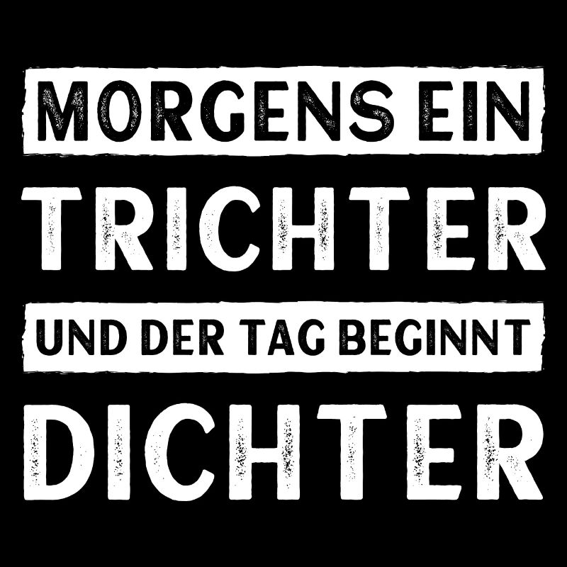 Morgens ein Trichter und der Tag beginnt dichter