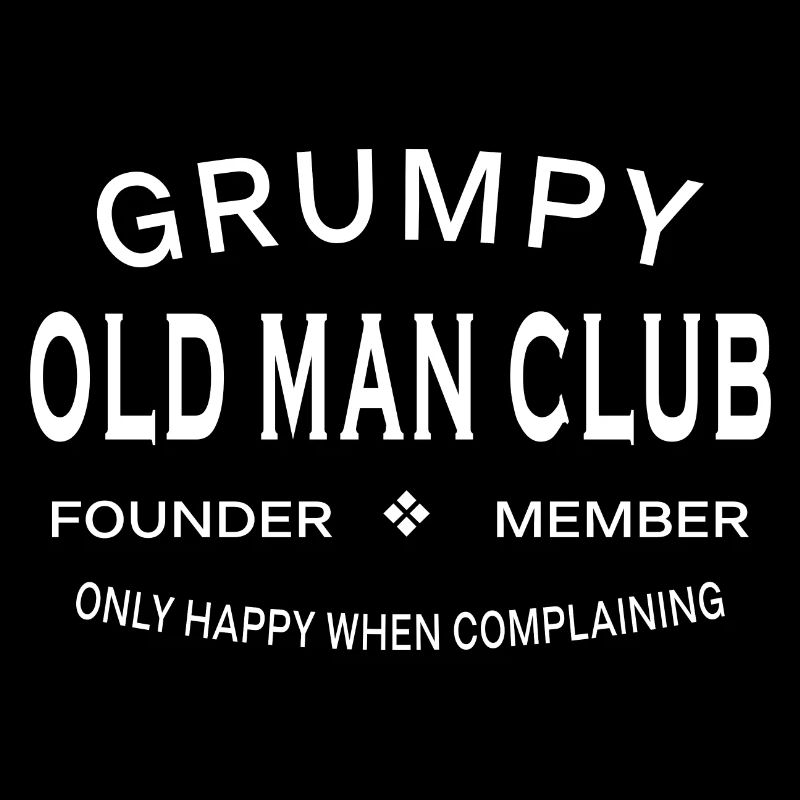 Grumpy Old Man Club - Lustig