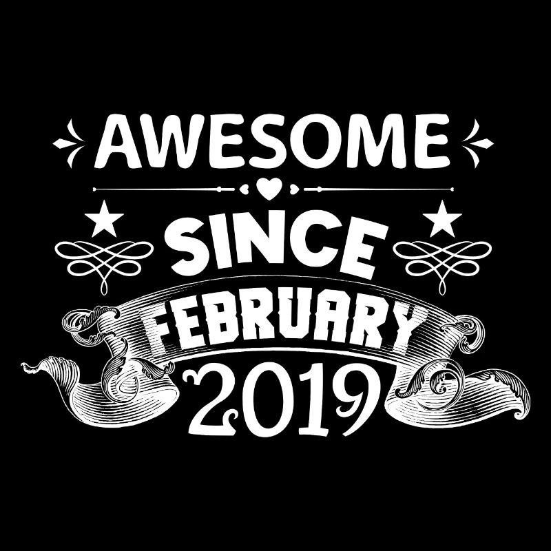 February 2019 | Awesome since February 2019