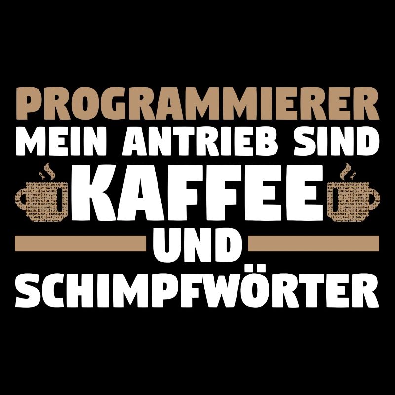 Programmieren Entwickler Coder Kaffee Programmiere