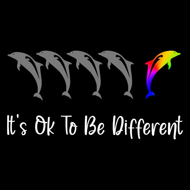 It's Ok To Be Different - Dolphins