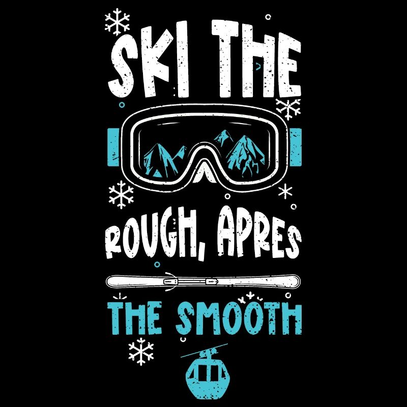 Ski the rough, après the smooth