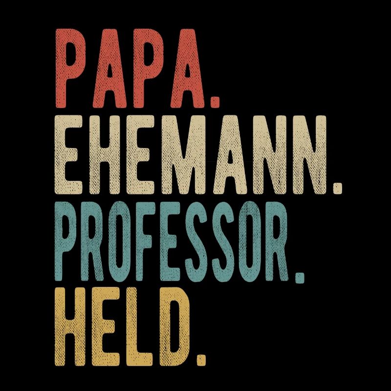Professor Papa Ehemann Held