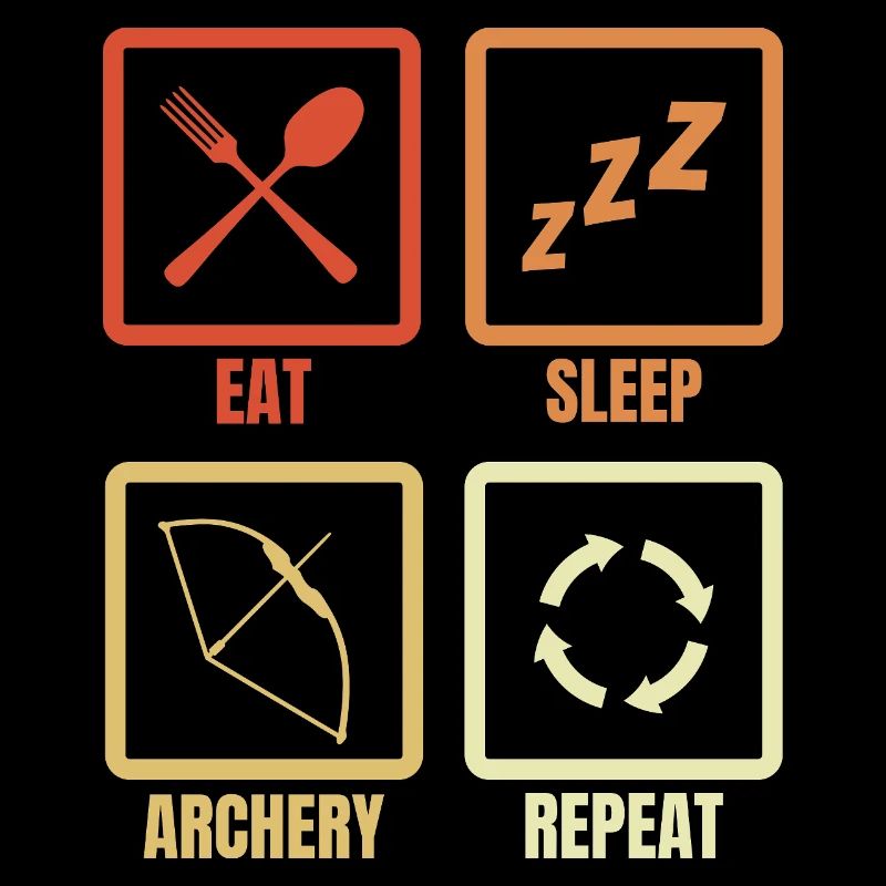 Eat Sleep Archery Repeat