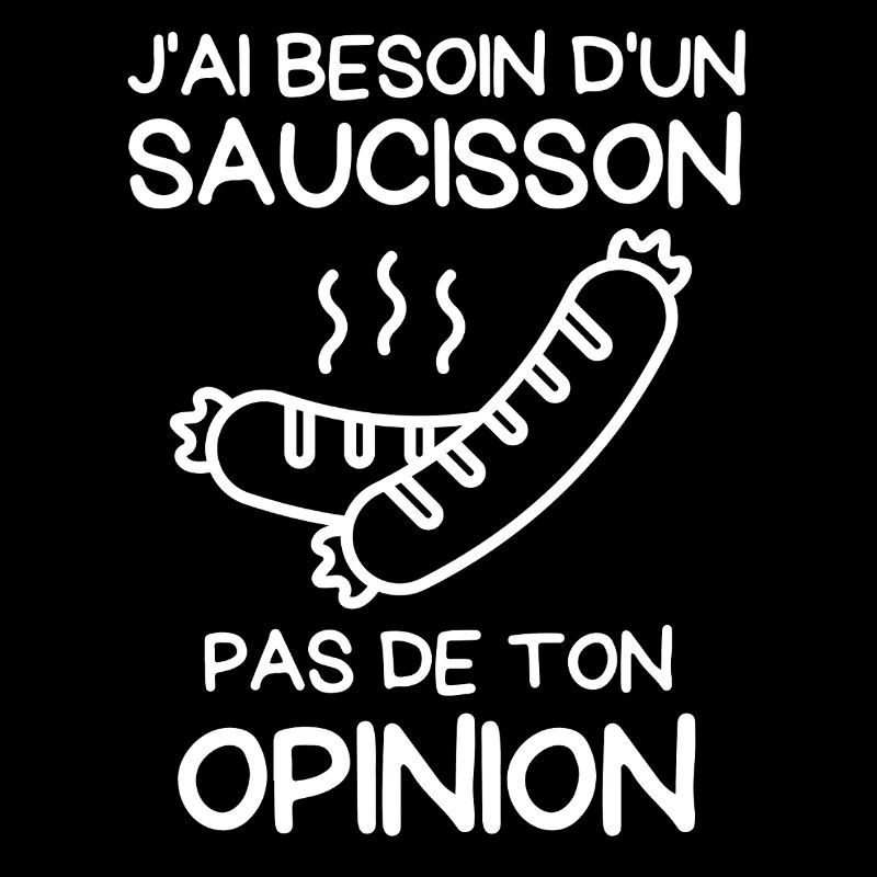 Saucisson et Opinion Pas Mon Avis