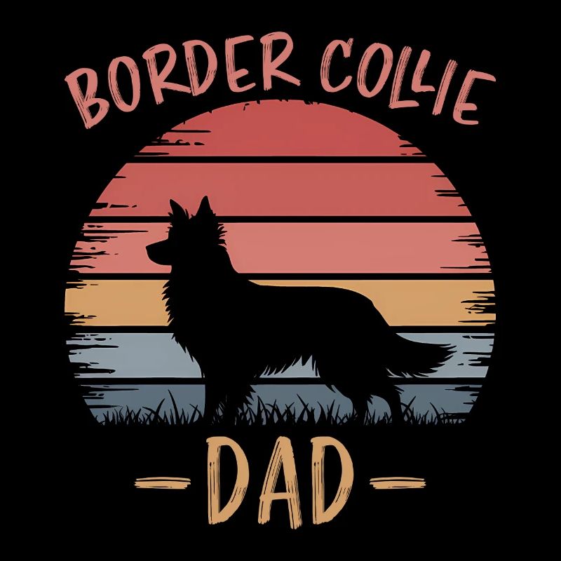 Border Collie Saying Funny Border Collie Gift