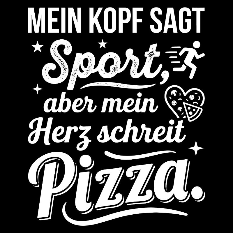 Sport oder Pizza lustiger Spruch