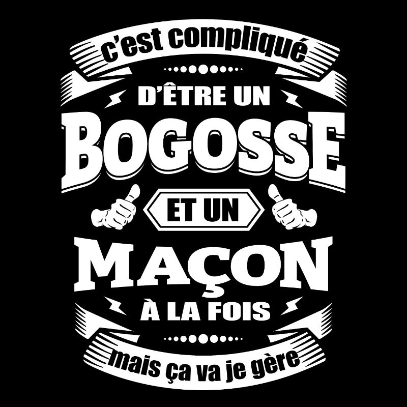 BOGOSSE ET MAÇON
