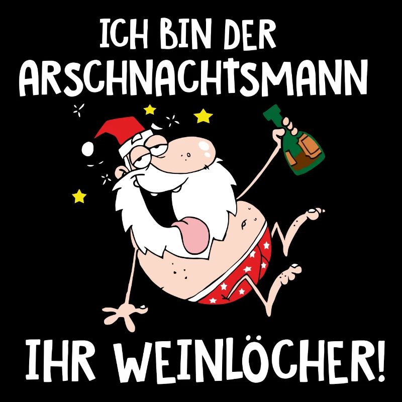 Ich bin der Arschnachtsmann
