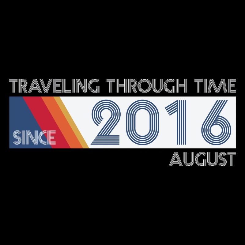 Funny Zeitreise Geburtstags Design August 2016
