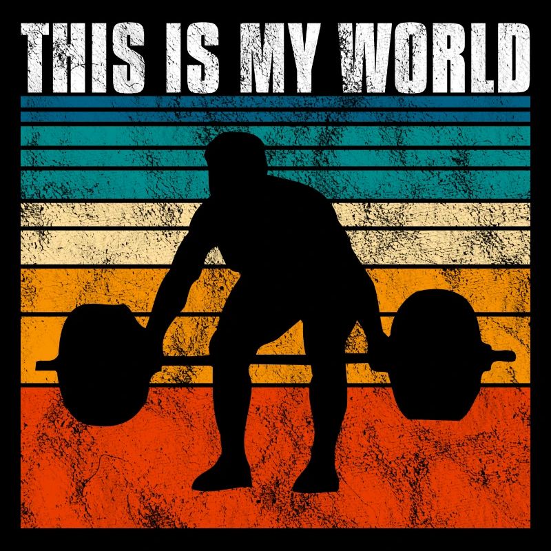 Bodybuilding this is my world Bodybuilder retro