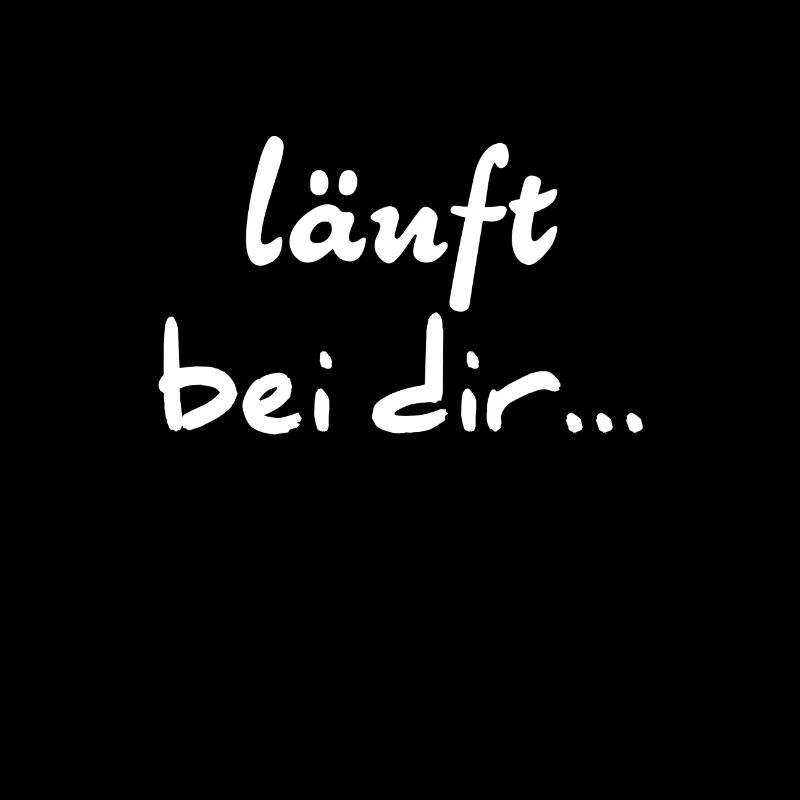 Läuft bei dir