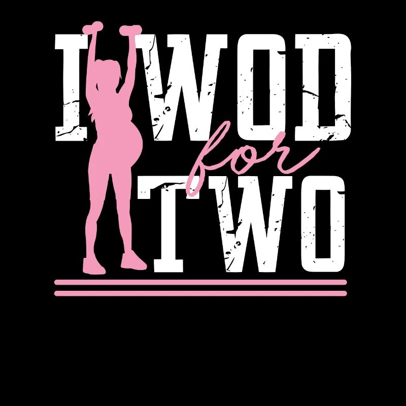 I WOD For Two Pregnancy Workout Buddy Maternity