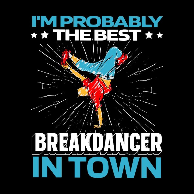 Breakdance Breakdancer Breakdance Drôle