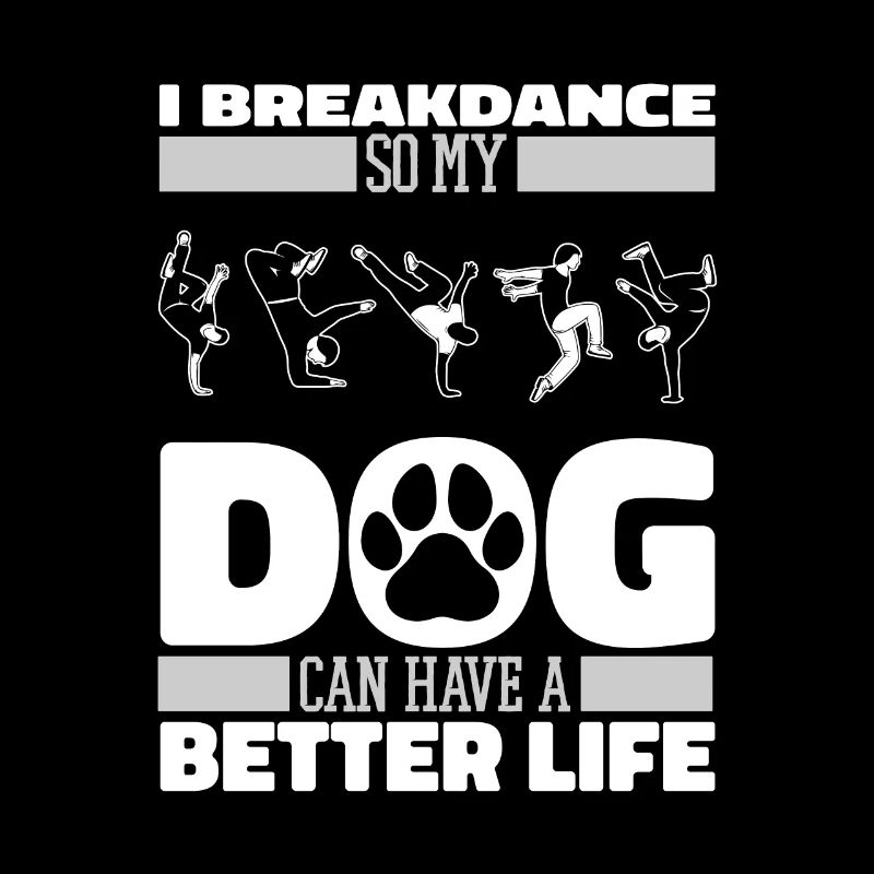 Breakdance Breakdancer Breakdancing Hund