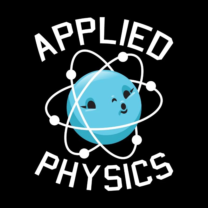 Physics Phyiker Applied Physics