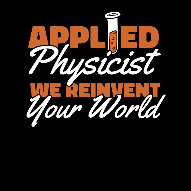 Physik Phyiker Cool Angewandte Physik