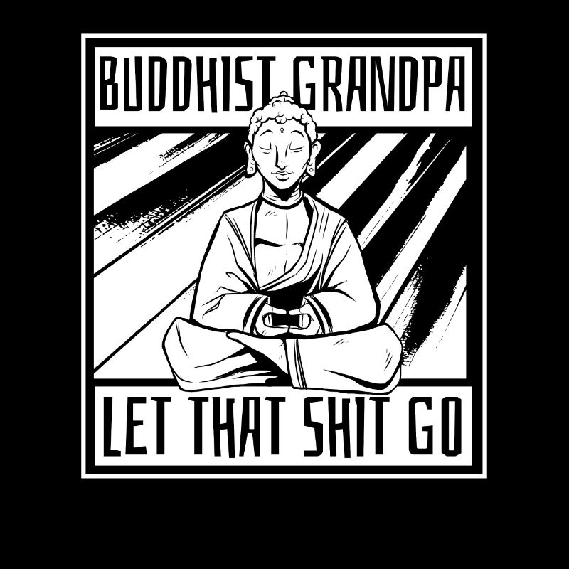 Bouddha bouddhiste Grand-père Bouddha, lâche la merde