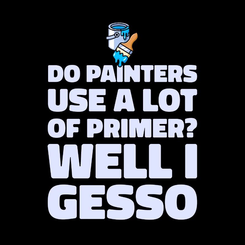 Painter Varnisher Funny