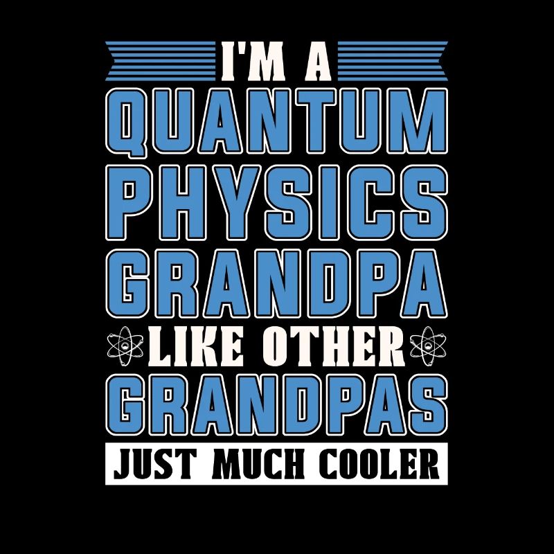 Physik Phyiker Opa Quantenphysik