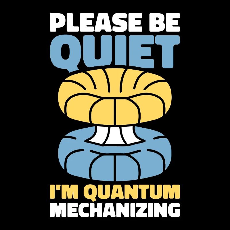 Physik Phyiker Witzig Quantenphysik
