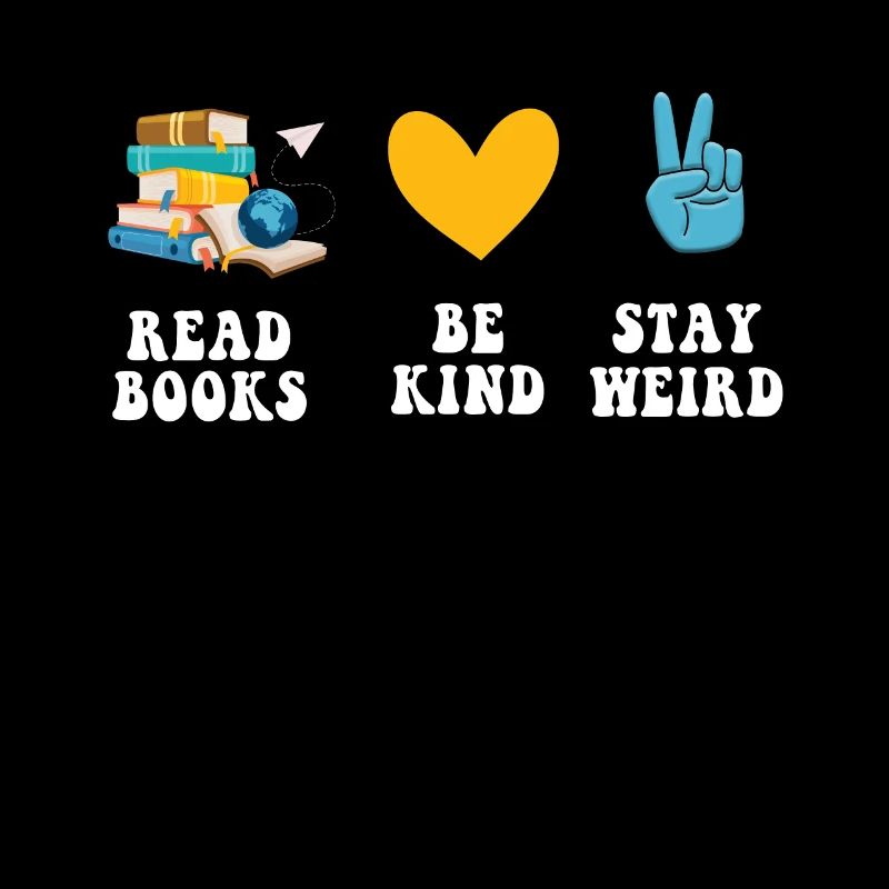 Reading books Be friendly Crazy Reading