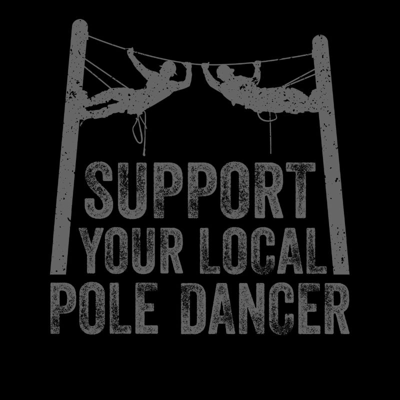 Support Your Local Pole Dancer Lineman