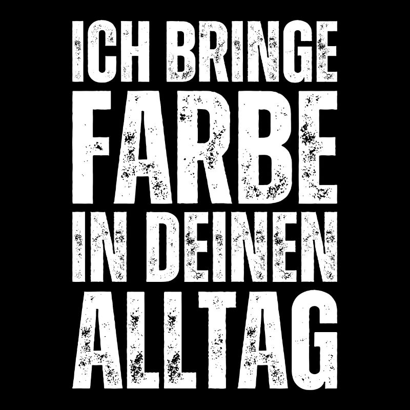 Ich Bringe Farbe Maler Papa Lackierer
