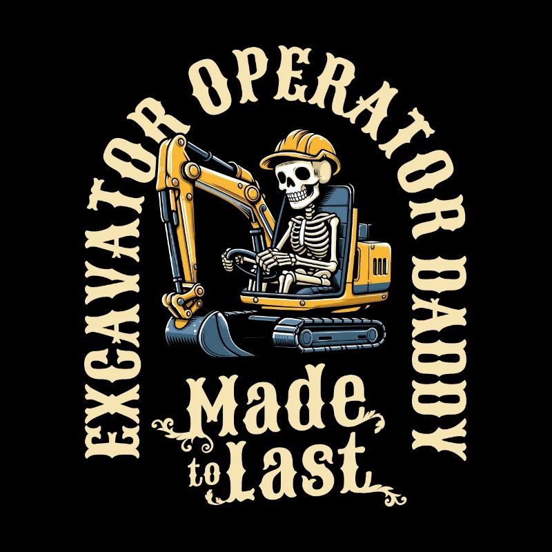 Excavator Driver Skeleton Fathers Day Dad