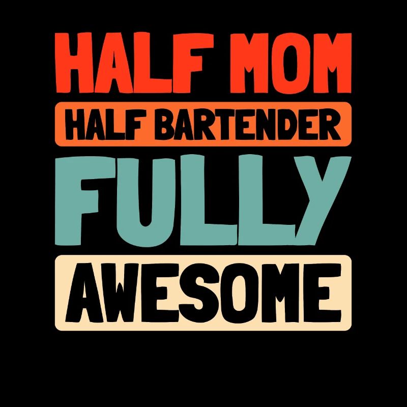 Barkeeper Bartender Mother Mom
