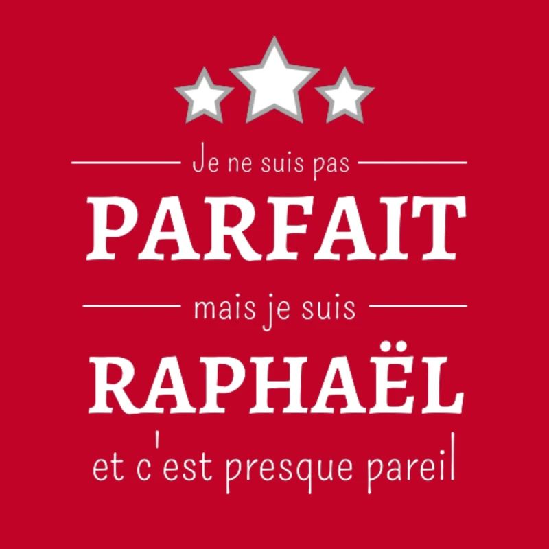 Ich bin nicht perfekt, aber ich bin Raphael Geschenk
