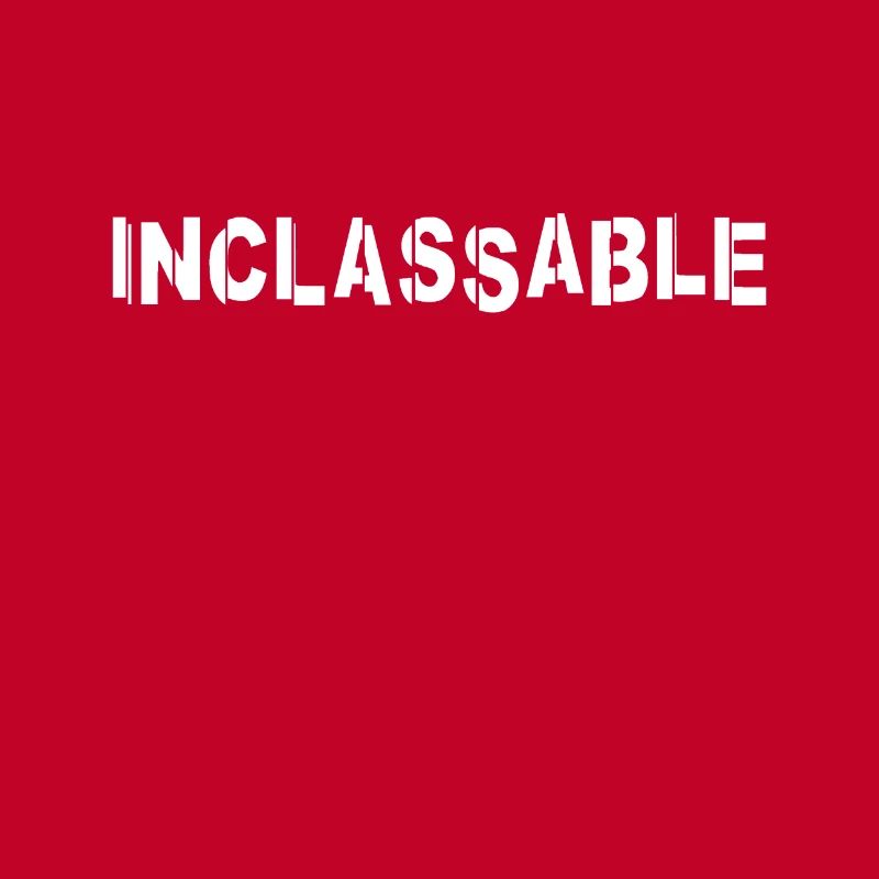 INCLASSABLE !