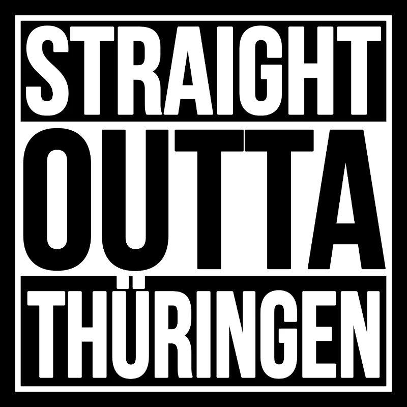 Straight Outta Thuringia