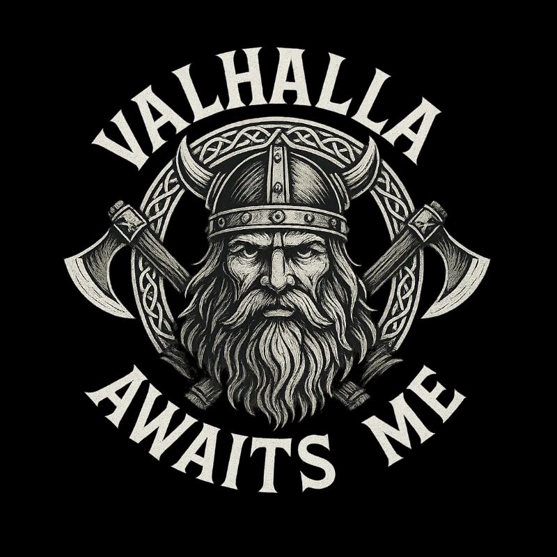 Valhalla Awaits Me Viking Odin Thor Warrior