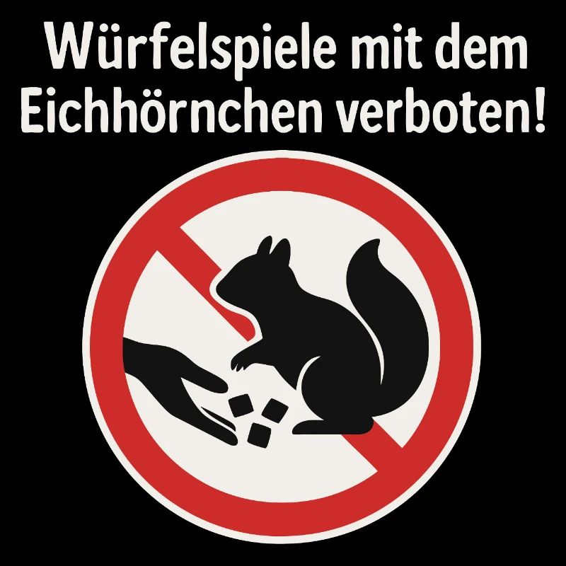 Plaisanterie du panneau d’interdiction du jeu de dés écureuil