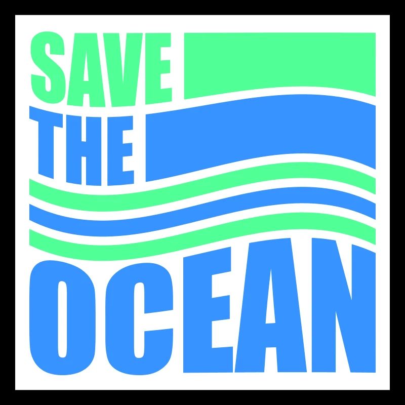 Save The Ocean Ocean Activism Environment Statement