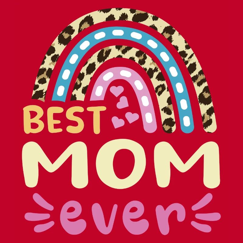 Best Mom ever -beste Mutter design