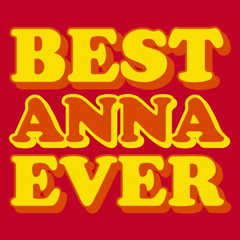 Anna First Name Funny Gift