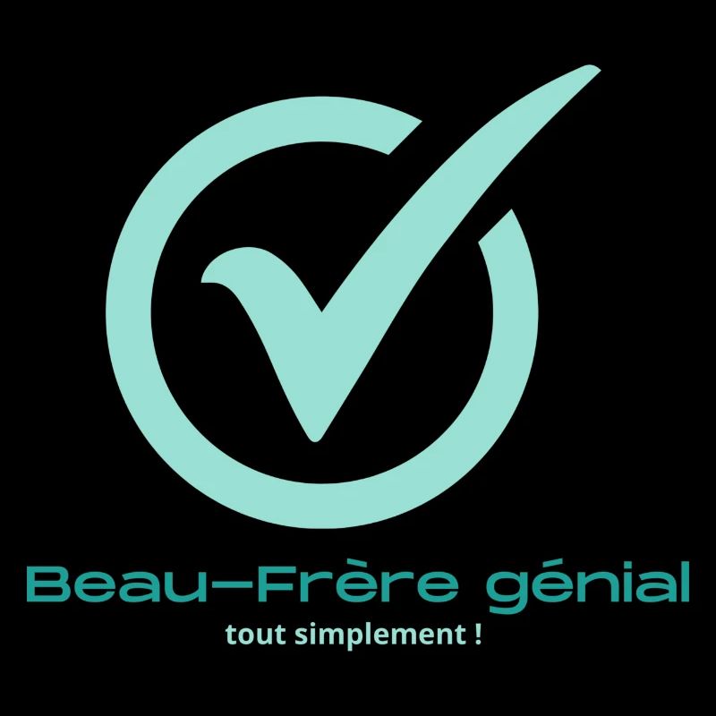 Beau frère génial