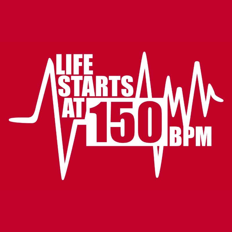 Das Leben beginnt bei 150 BPM