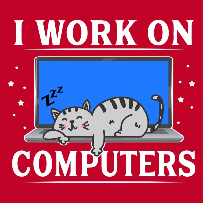I Work on Computers Funny Cat
