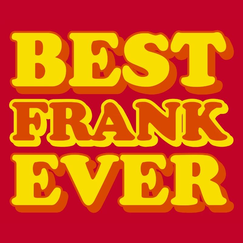 Frank First Name Funny Gift