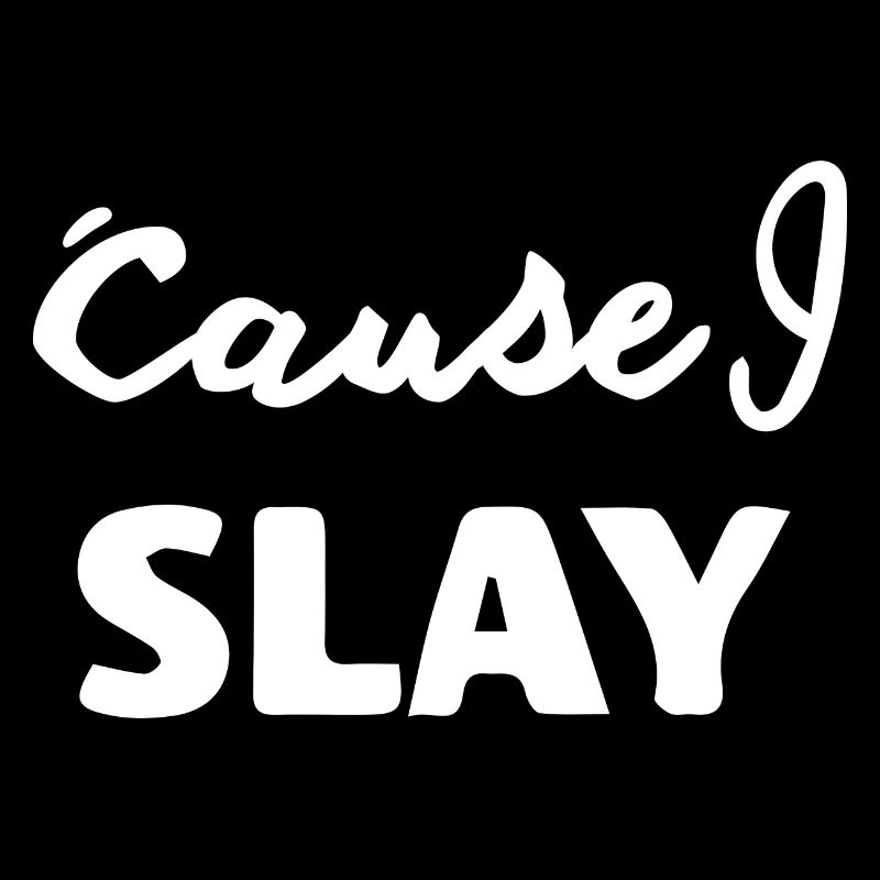 Slay