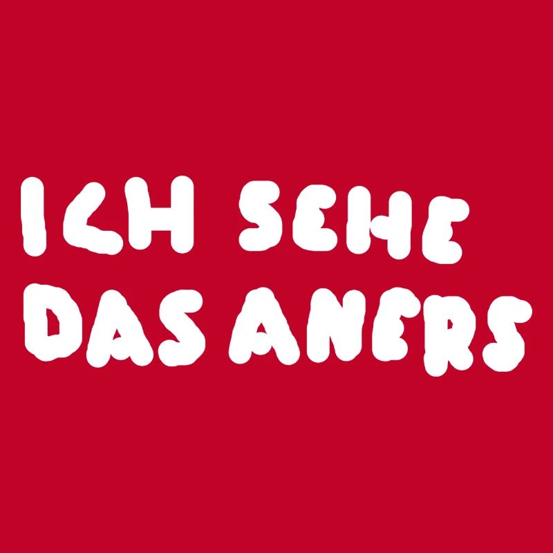 Ich sehe das anders