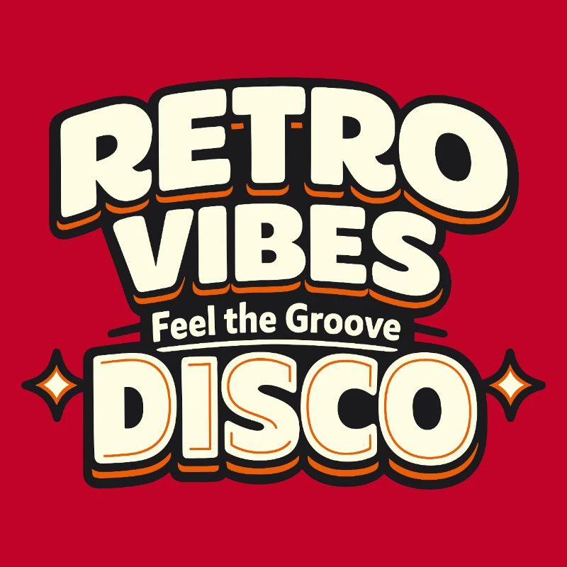 Retro Vibes Disco Feel the Groove Statement
