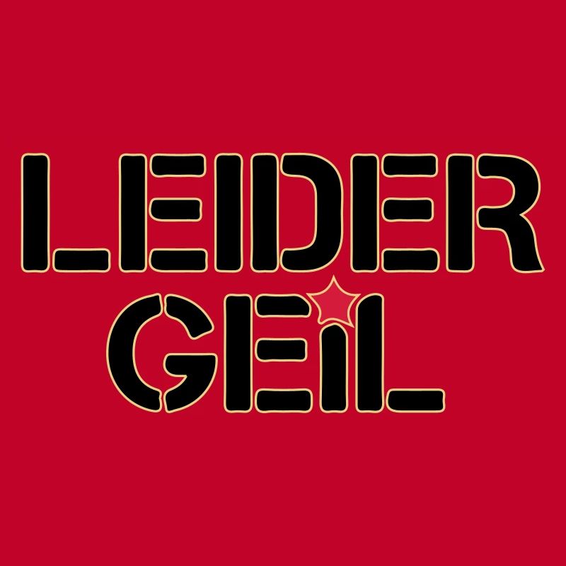 Leider Geil