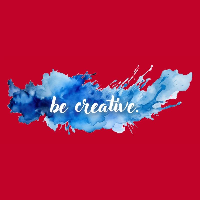 be creative.