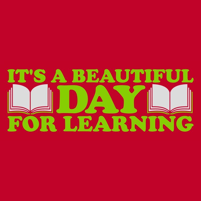 beautiful day for learning